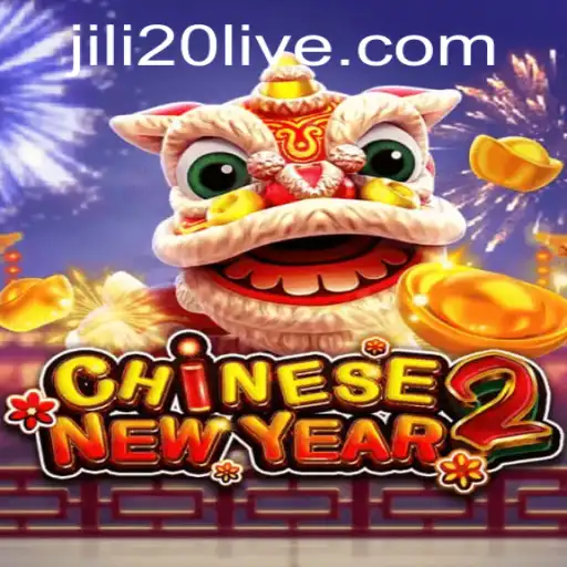 CHINESENEWYEAR2: Unveiling a Festive Gaming Experience with jili20